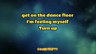 TURN UP - KAIA WITH LYRICS