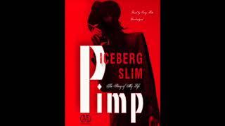 Pimp: The Story Of My Life By Iceberg Slim [Full Audiobook]