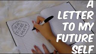 A Letter To My Future Self