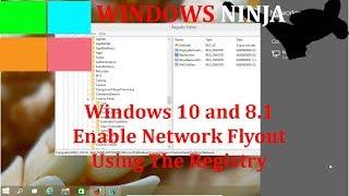 Windows 10 and 8.1 Enable Network Flyout Using The Registry Video Tutorial