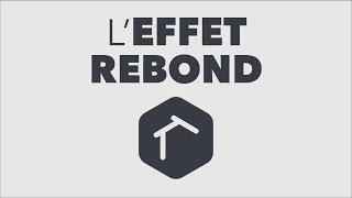 L'effet rebond