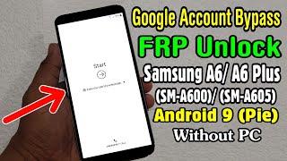 Samsung Galaxy A6/ A6 Plus FRP Unlock or Google Account Bypass Without PC || Android 8.1.1 | 9.0