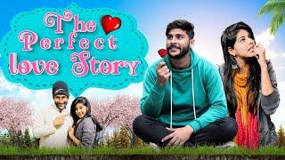 The Perfect Love Story || Sahil Arora
