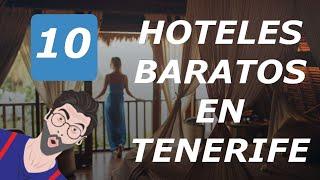 10 Hoteles Baratos En Tenerife 