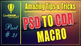 PSD To CDR - Macro in Coreldrw x7 - Amazing Tips & tricks Part # 31