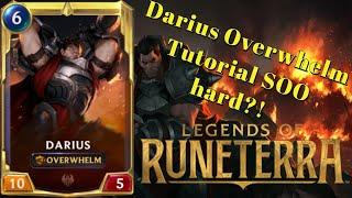 Legends of Runeterra - Darius Overwhelm Tutorial