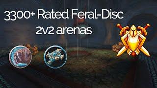 3300+ Rated Feral-Disc 2v2 arenas | Wrath Classic arena