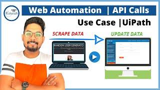 API | UiPath Web Automation using API calls  Use Case.