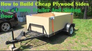 How to Build Cheap Plywood Sides for a Utility Trailer