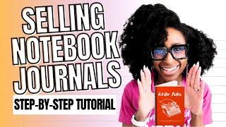 HOW TO MAKE NOTEBOOK JOURNALS TO SELL (WITHOUT NEEDING AMAZON KDP) low content books kdp