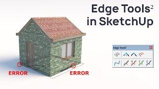 Edge Tools in SketchUp - Plugin Tutorial