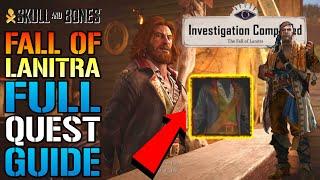 Skull & Bones: "The Fall Of Lanitra" Full Quest Guide! How To Get Scurlock Jacket! (Quest Guide)