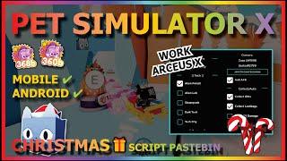 PET SIMULATOR X Script Mobile UPDATE CHRISTMAS AUTO FARM | AUTO FARM CANDY CANE (2022)