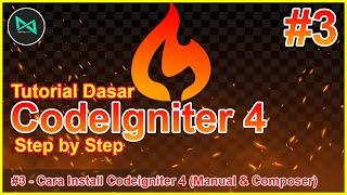 #3 - Cara Install Codeigniter 4 (Manual & Composer) | Tutorial Codeigniter 4