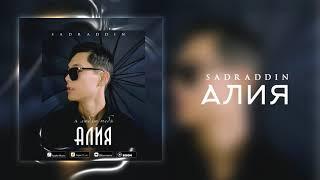 Sadraddin - Алия | Премьера трека