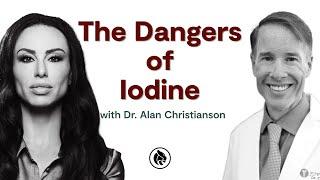 You Should be Watching Your Iodine Levels | Dr Alan Christianson