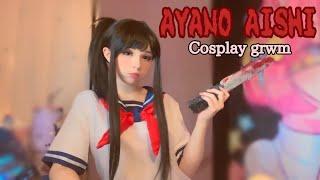 Ayano Aishi Cosplay Grwm | Yandere sim 