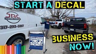 Start a decal business now