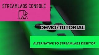 STREAMLABS CONSOLE ALTERNATIVE TO STREAMLABS OBS