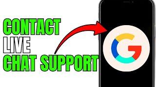 CONTACT GOOGLE LIVE CHAT SUPPORT! (FULL GUIDE)
