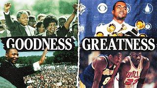 Goodness VS Greatness