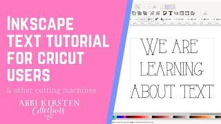 Inkscape Text Tutorial for Beginners - Creating Text Designs for Cricut Design Space