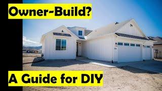 Owner Build Introduction | How to Do an Owner Build
