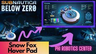 Phi Robotics Centre Snow Fox Hover Pad | Subnautica Below Zero