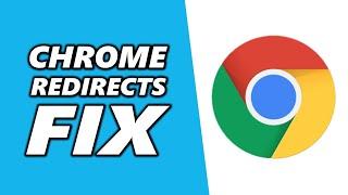 How to Fix Google Chrome Redirects (Remove Chrome Redirect Virus)