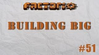 Factorio Building Big Episode 51 - More Solar & Iron!