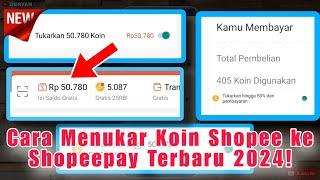 Menukar Koin Shopee Menjadi Shopeepay Terbaru 1-12-2024‼️