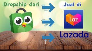 Dropship dari tokopedia jual di Lazada