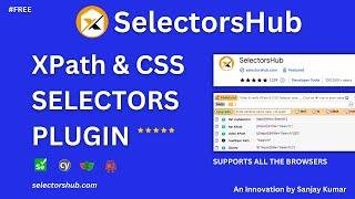 How to use #SelectorsHub | Tutorial With All The New Features | Best #xpathplugin | Free Tool