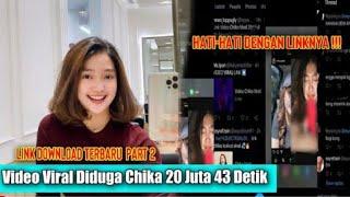  video Candrika Chika kembali viral part 2 durasi 43 detik