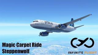 Infinite Flight Music Video | Magic Carpet Ride by Steppenwolf