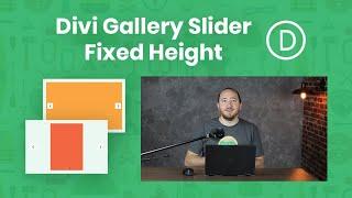 How To Force The Divi Gallery Slider To A Fixed Height