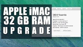 iMac Ram Upgrade: Upgrade the Ram of Apple iMac mid 2011 to 32GB