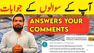 Answers Your Comments in video by inam Construction Info