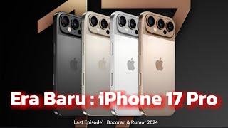 TERLALU GILA!! Bocoran Desain Baru iPhone 17 Pro (2025) & Update Rumor Terbaru iPhone SE 4!