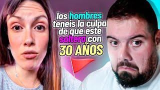 FEMINISTA DE 30 CULPA A LOS HOMBRES DE SU SOLTERÍA *REFLEXION Final*