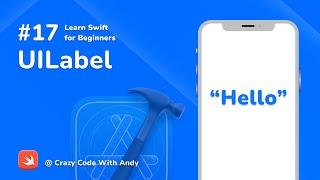 17. UILabel in Swift - Learn Swift For Beginners