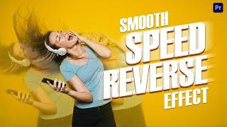 Smooth Speed Reverse Effect in Premiere Pro - Speed Ramping | in Hindi