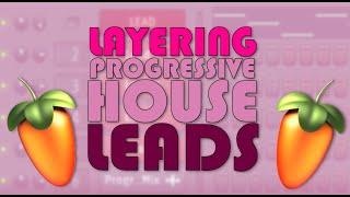 How To Layer Progressive House Leads in FL Studio