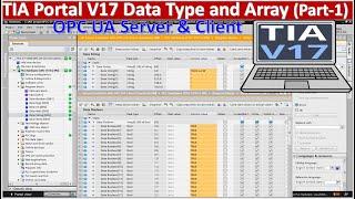 TIA Portal V17 What Array and Data type? How to create? How it work?