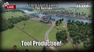 Yorkshire Land Remake LIVE | Ep 9: Tool Production Setup in Action!