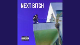 Next Bitch