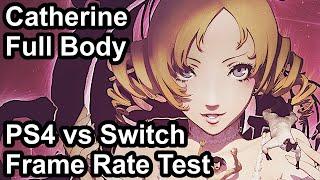 Catherine: Full Body PS4 vs Switch Frame Rate Comparison