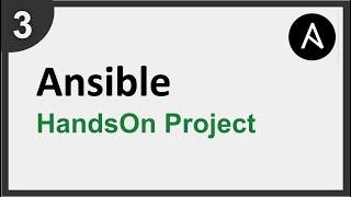 3 | Ansible Hands-On Demo Project | Step by Step for Beginners