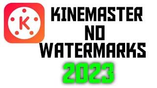 HOW TO DOWNLOAD KINEMASTER No Watermarks 2023