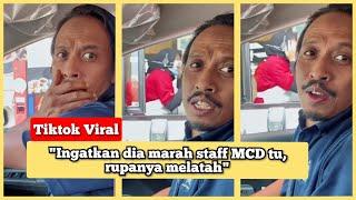 BILA ORANG MELATAH ORDER MCD  TENGOK APA JADI 